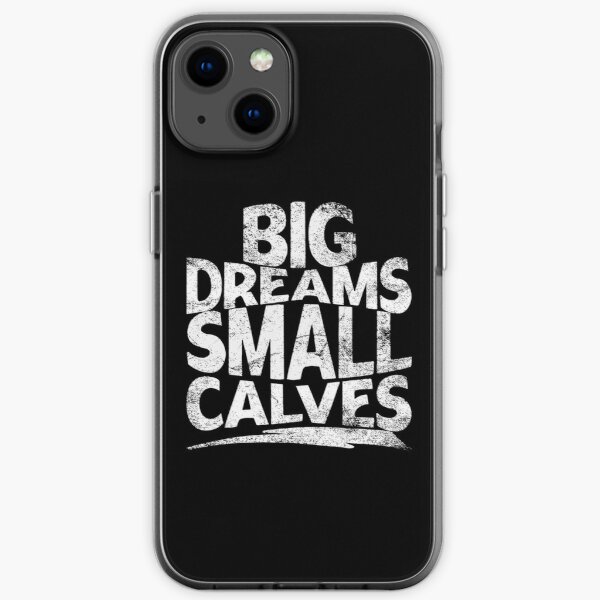 big dreams small calves cbum iPhone Soft Case RB1312 product Offical CBUM Merch