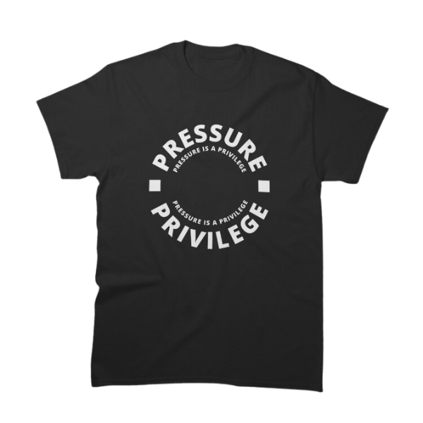 Cbum Pressure Is A Privilege TTPM3003 T-shirt