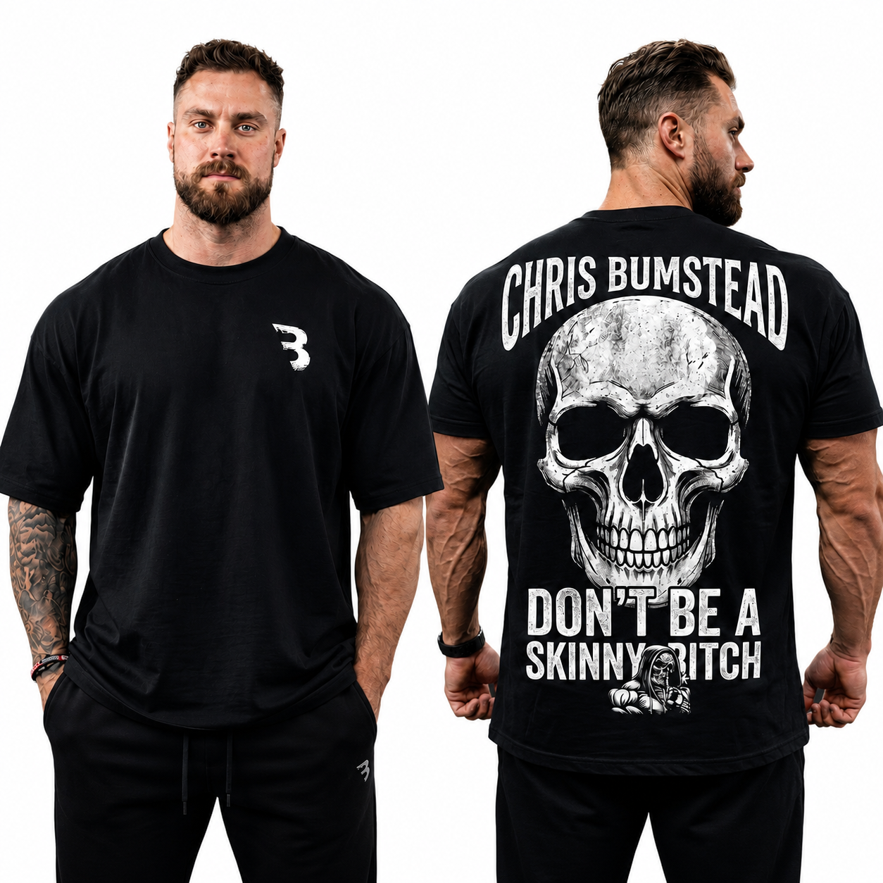 Chris Bumstead Dbasb Skull T-Shirts – Don’t be a skinny b*tch Shirt